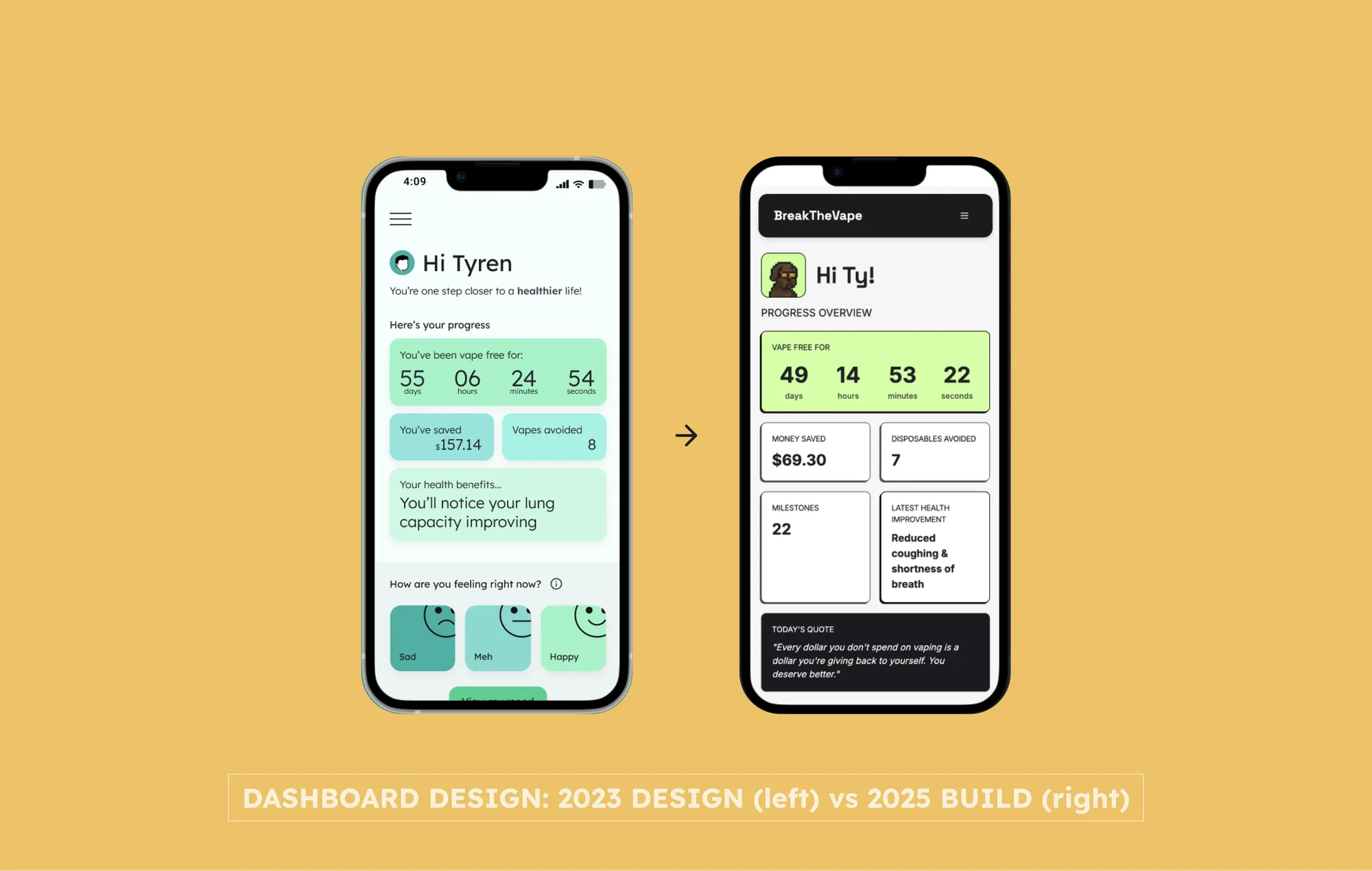 The dashboard side by side: the original 2023 mint design and the 2025 build, with its vape-free timer, money saved, disposables avoided and health milestones.
